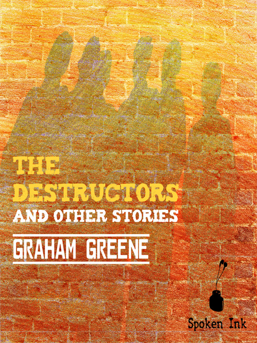 Title details for The Destructors and Other Stories by Graham Greene - Available